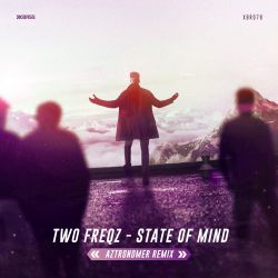 State Of Mind (Aztronomer Remix)