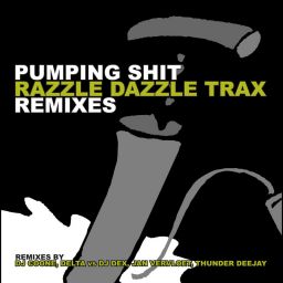 Pumping Shit Remixes