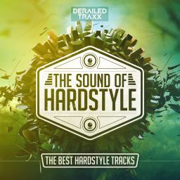 The Sound of Hardstyle (The Best Hardstyle Tracks)