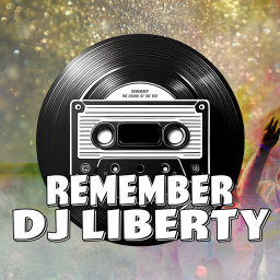 Remember DJ Liberty
