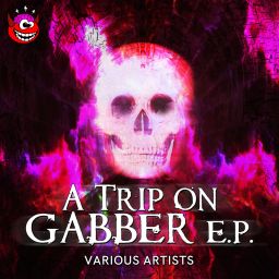 A Trip On Gabber E.P.