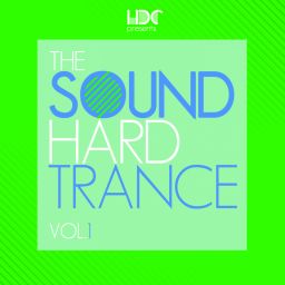 The Sound Of Hard Trance, Vol. 1