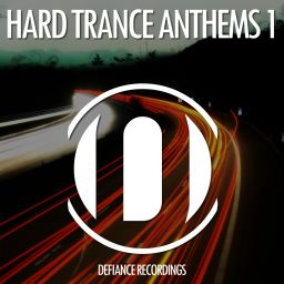 Defiance Hard Trance Anthems Volume 1