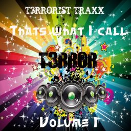 That's What I Call T3RROR vol.1