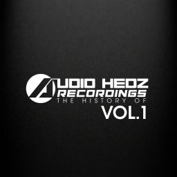 The History Of Audio Hedz Recordings, Vol. 1