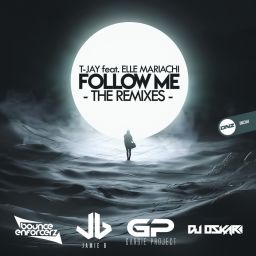 Follow Me (The Remixes)