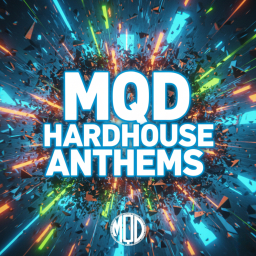 MQD Hard House Anthems