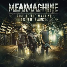 Rise of the Machine / Gas Erop (RawMix)