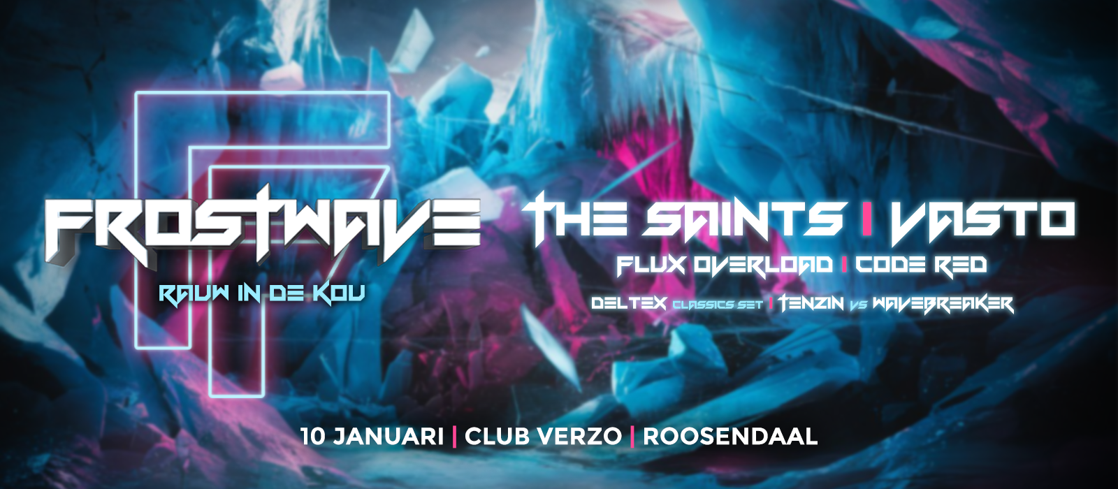 Frostwave: Rauw In De Kou