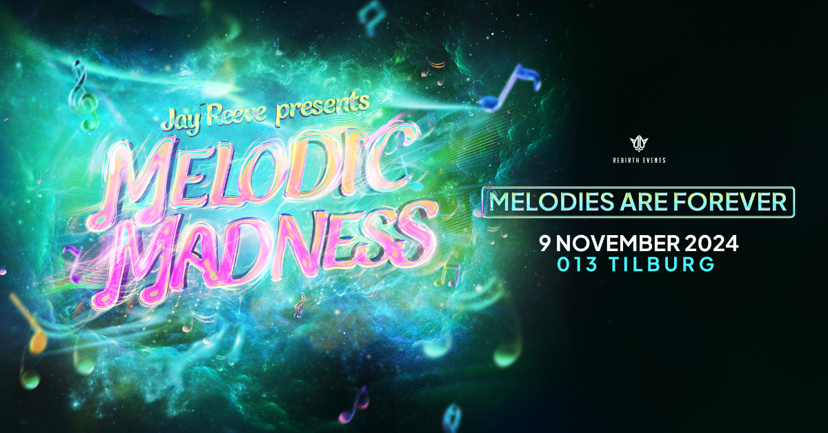 Jay Reeve presents Melodic Madness