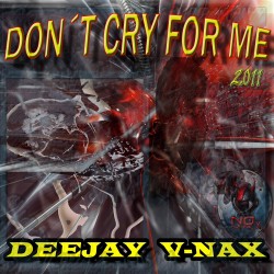 Don't Cry For Me