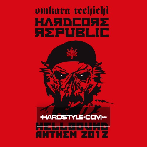 Hardcore Republic (Hellbound Anthem 2012)