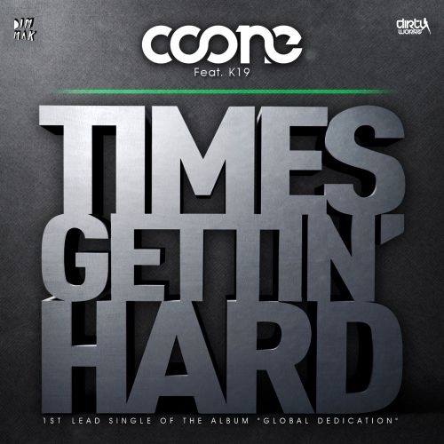 Times Gettin\' Hard