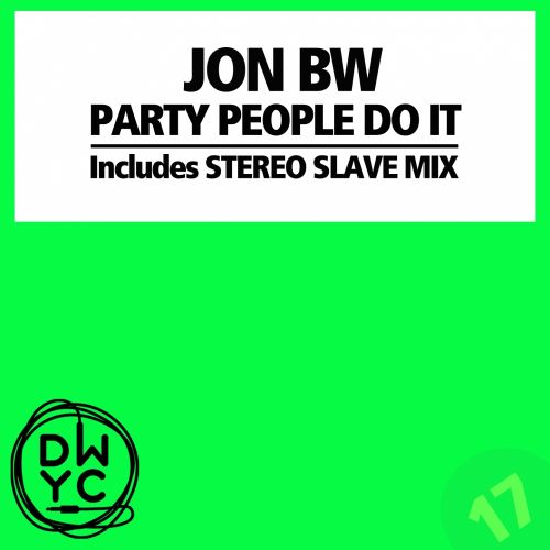 Party People Do It