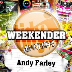 Tidy Weekender Anthems