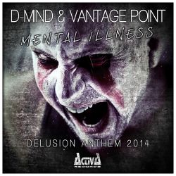 Mental Illness (Delusion Anthem 2014)