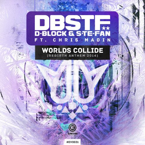 Worlds Collide (Rebirth Anthem 2014)