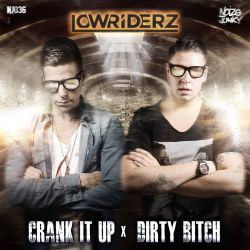 Dirty Bitch by Lowriderz cover art