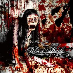 Blood bath