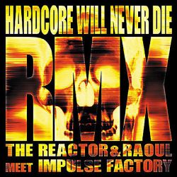 Hardcore will never die