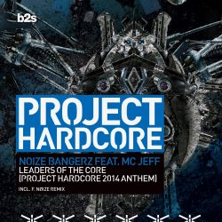 Leaders of the Core (Project Hardcore 2014 Anthem)