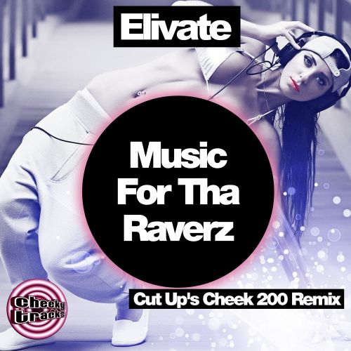 Music For Tha Raverz