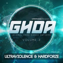 Global Hard Dance Anthems Vol. 3