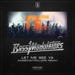 Let Me See Ya (Noisecontrollers Remix)