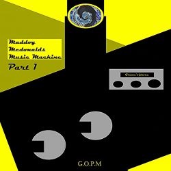 Maddog Mcdonalds Music Machine, Pt. 1