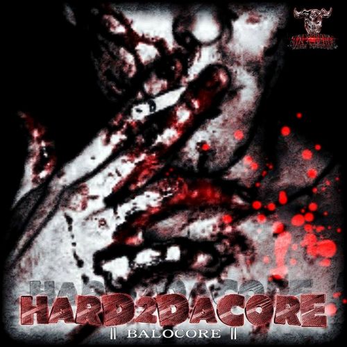 Hard 2 Da Core