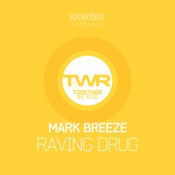 Raving Drug