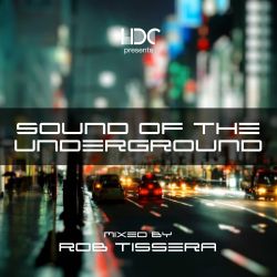 Sound Of The Underground, Vol.1 by Rob Tissera cover art