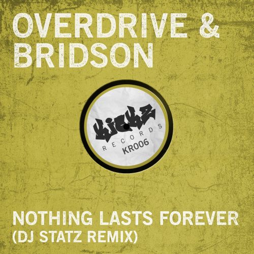 Nothing Lasts Forever