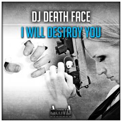 I Will Destroy You