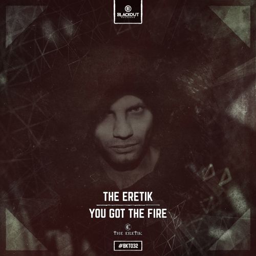 You Got The Fire