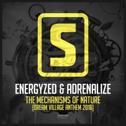 The Mechanisms Of Nature (Dream Village Anthem 2016)