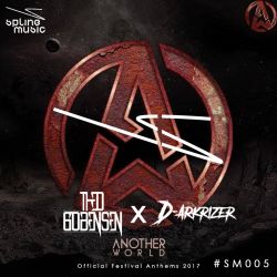 Another World (Official Festival Anthem 2017 Part II)