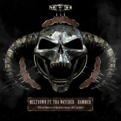 Meltdown Ft. Tha Watcher - Hammer (MOH Russia Anthem)