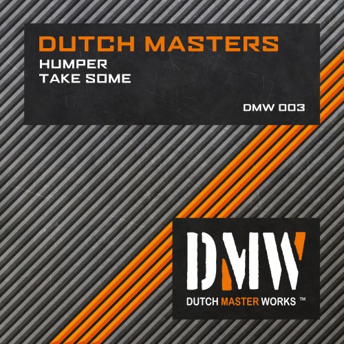 Take Some - Dutch Masters | Hardstyle.com
