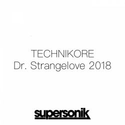 Dr. Strangelove 2018