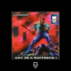Don't Fuck With a Ruffneck
