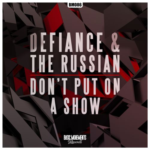 Don't Put On A Show