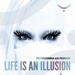 Life Is An Illusion