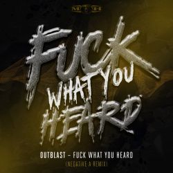 Fuck What U Heard