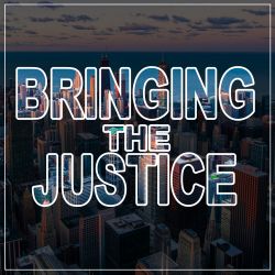 Bringing The Justice