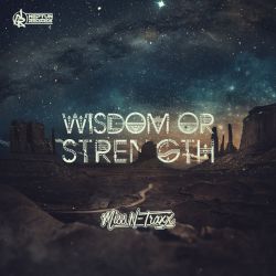 Wisdom Or Strength