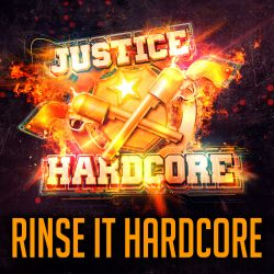 Rinse It Hardcore