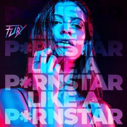 Like A P*rnstar