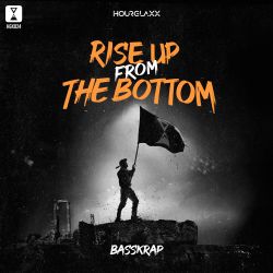 Rise Up From The Bottom