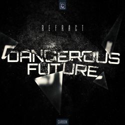 Dangerous Future